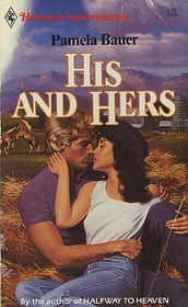 His and Hers (Harlequin Superromance, No 288)