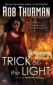 Trick of the Light (Trickster, Bk 1)