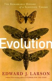 Evolution : The Remarkable History of a Scientific Theory (Modern Library Chronicles)