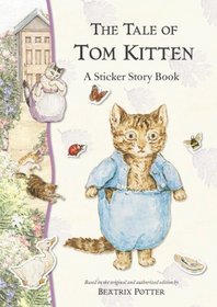 The Tale of Tom Kitten: A Sticker Story Book (Potter)