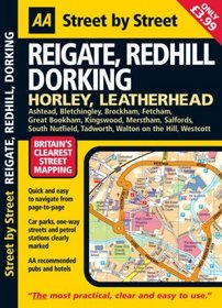 AA Street by Street: Reigate, Redhill Dorking: Horley, Leatherhead
