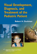 Visual Development, Diagnosis, and Treatment of the Pediatric Patient