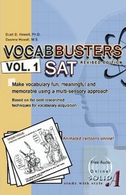 VOCABBUSTERS Vol. 1 SAT: Make vocabulary fun, meaningful, and memorable using a multi-sensory approach (Volume 1)