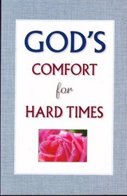 God's Comfort for Hard Times