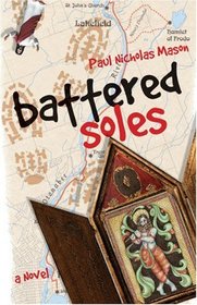 Battered Soles: A Novel