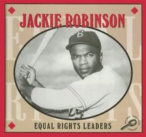 Jackie Robinson (Mcleese, Don. Equal Rights Leaders.)