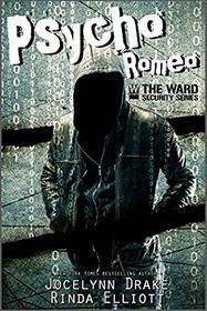 Psycho Romeo (Ward Security, Bk 1)