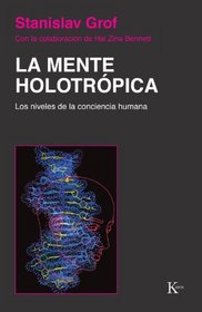 La Mente Holotrpica (Spanish Edition)