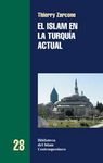 El Islam En La Turquia Actual (Biblioteca Del Islam Contemporaneo) (Spanish Edition)