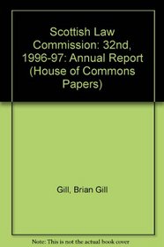 Scottish Law Commission: 32nd, 1996-97: Annual Report (House of Commons Papers)