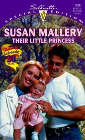 Their Little Princess (Prescription: Marriage) (Silhouette Special Edition, No 1298)