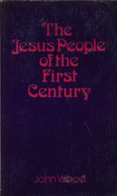 The Jesus people of the first century