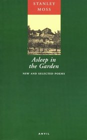 Asleep in the Garden: New and Selected Poems