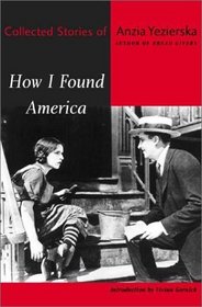 How I Found America: Collected Stories