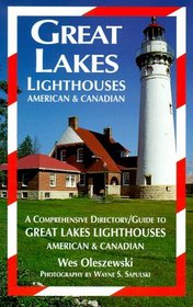 Great Lakes Lighthouses: American and Canadian