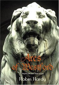 Ares Of Westford (Latter Annals of Lystra)