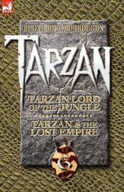 Tarzan Volume Six: Tarzan, Lord of the Jungle & Tarzan and the Lost Empire (Adventure & Historic: Tarzan)