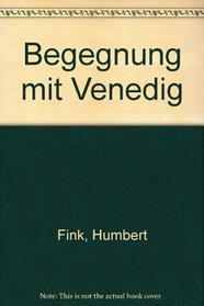 Begegnung mit Venedig (German Edition)