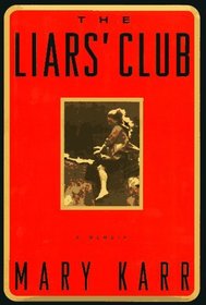 The Liars' Club: A Memoir (Audio Cassette) (Abridged)