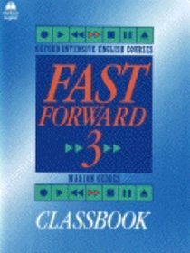 Fast Forward: Classbook Pt.3 (Oxford Intensive English Courses)