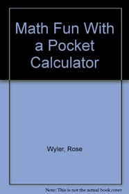 Math Fun With a Pocket Calculator