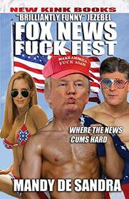 Fox News Fuckfest
