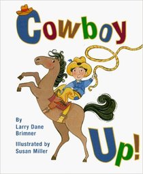Cowboy Up! (Rookie Readers)