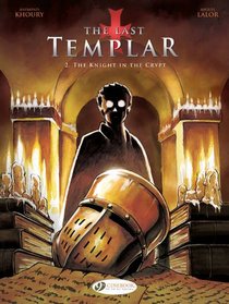 The Knight in the Crypt (The Last Templar)