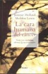 Cara Humana del Cancer (Spanish Edition)