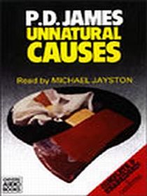 Unnatural Causes (Adam Dalgliesh, Bk 3) (Audio Cassette) (Unabridged)