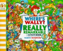 Where's Wally?: Really Remarkable Activity Book (Where's Wally?)
