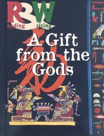A Gift from the Gods (Reading and Writing)