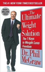 Ultimate Weight Solution: 7 Keys to Weight Loss Freedom