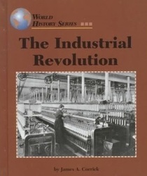 The Industrial Revolution (World History)