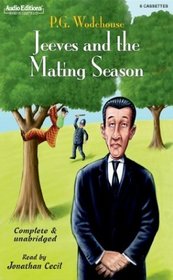 Jeeves and the Mating Season (Audio Editions)