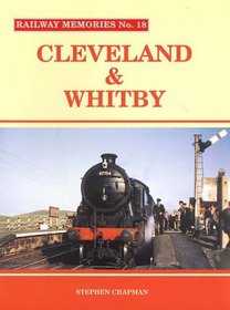 Cleveland and Whitby (Railway Memories)