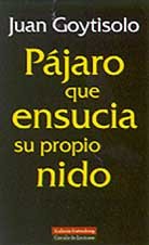 Pajaro que ensucia su propio nido/ Bird that Dirties his Own Nest (Spanish Edition)