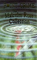Malcolm Rose Collection (Point Crime Specials S.)