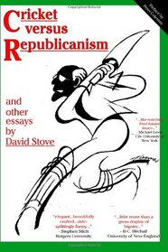 Cricket versus Republicanism: And other essays