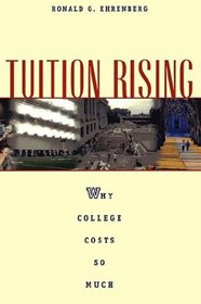 Tuition Rising: Why College Costs So Much