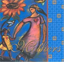 Mothers (Introducing Courage Gift Editions)