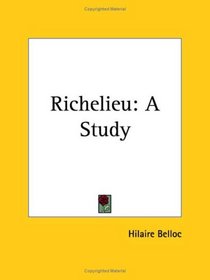 Richelieu: A Study