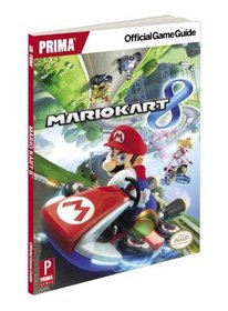 Mario Kart 8: Prima Official Game Guide