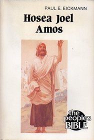 Hosea, Joel, Amos (The People's Bible)