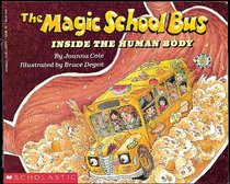 Magic School Bus Inside the Human Body (Magic School Bus (Library))