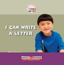 I Can Write a Letter (I Can Do It (Milwaukee, Wis.).)