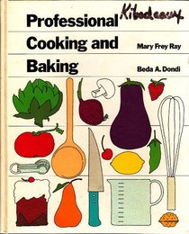 Professional cooking and baking