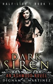 Dark Siren (Half-Lich, Bk 1)