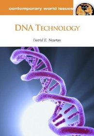 DNA Technology: A Reference Handbook (Contemporary World Issues)