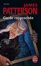 Garde Rapprochee (Ldp Thrillers) (French Edition)